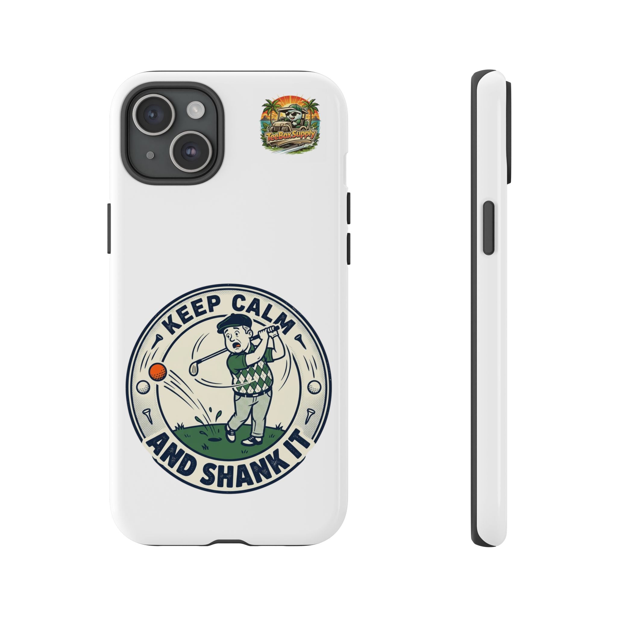Keep Calm and Shank It Golf Phone Case - Funny Golfer Protective Cover