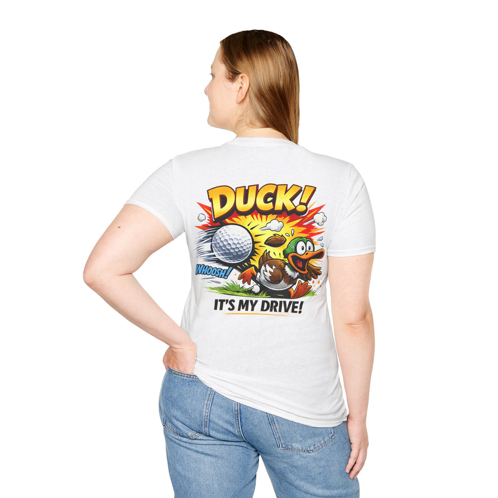 Unisex "Duck! It's My Drive!" Golf Graphic T-Shirt