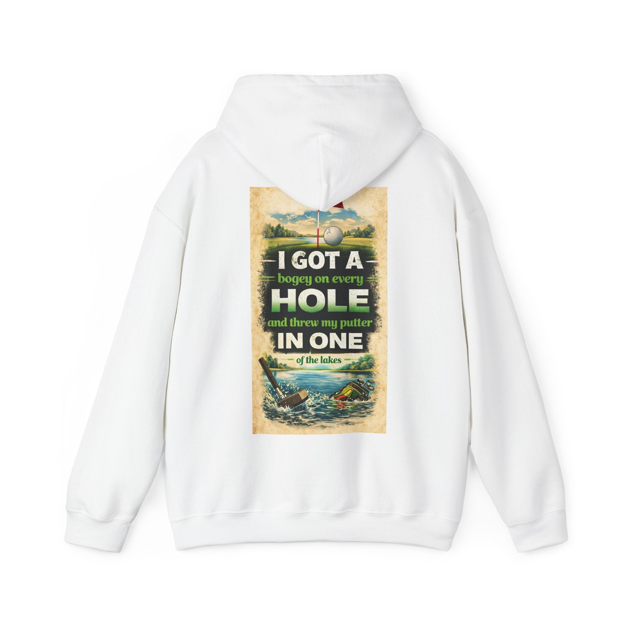 Golf Hoodie — "I Got a Bogey on Every Hole and Threw My Putter in One" Vintage Golf Humor Hooded Sweatshirt