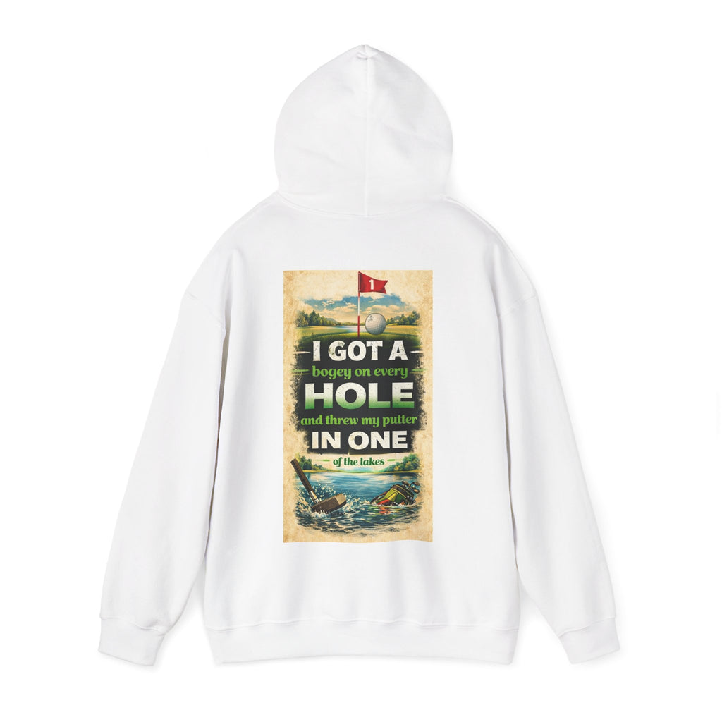 Golf Hoodie — "I Got a Bogey on Every Hole and Threw My Putter in One" Vintage Golf Humor Hooded Sweatshirt