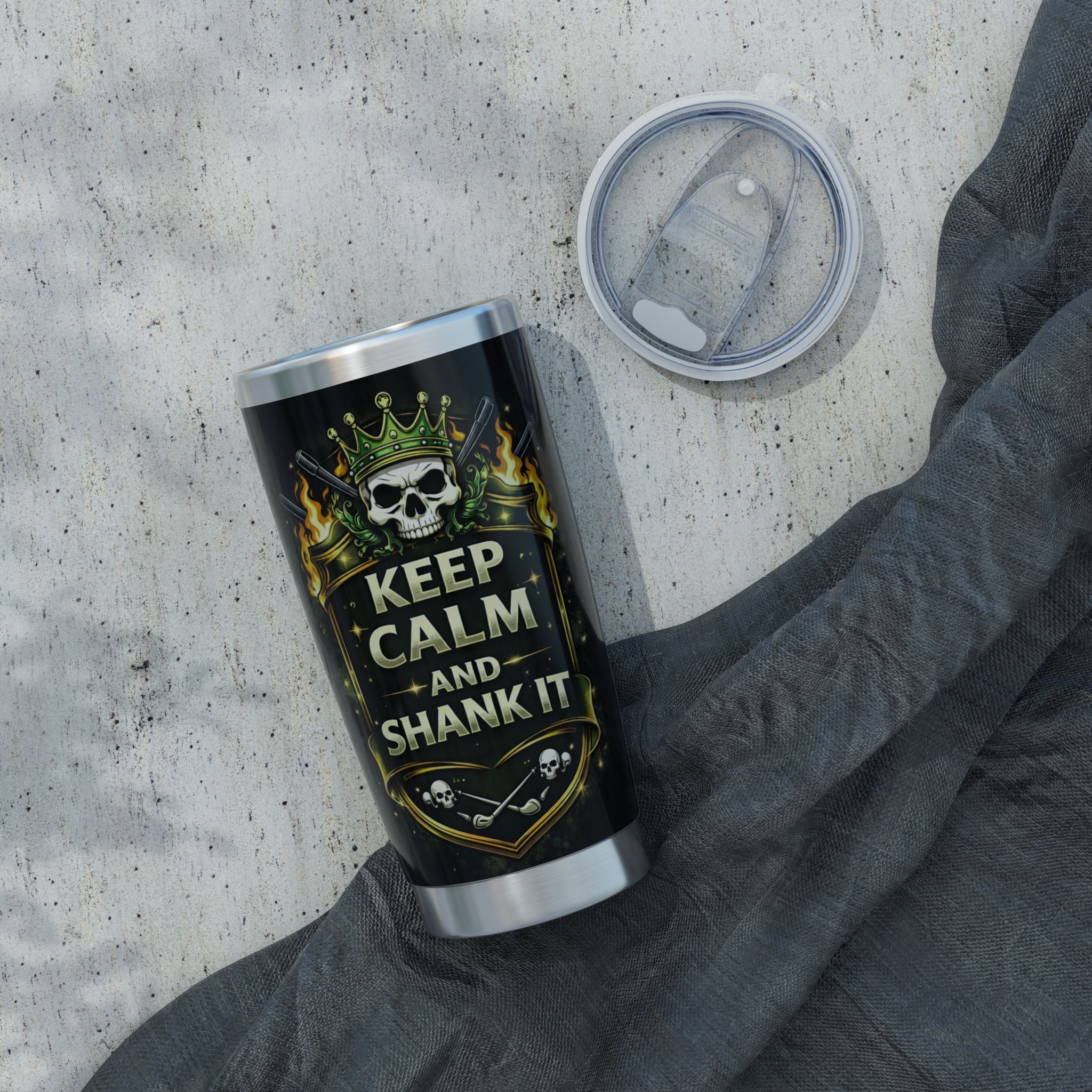 Keep Calm and Shank It Tumbler — Skull Crown 20oz Travel Cup