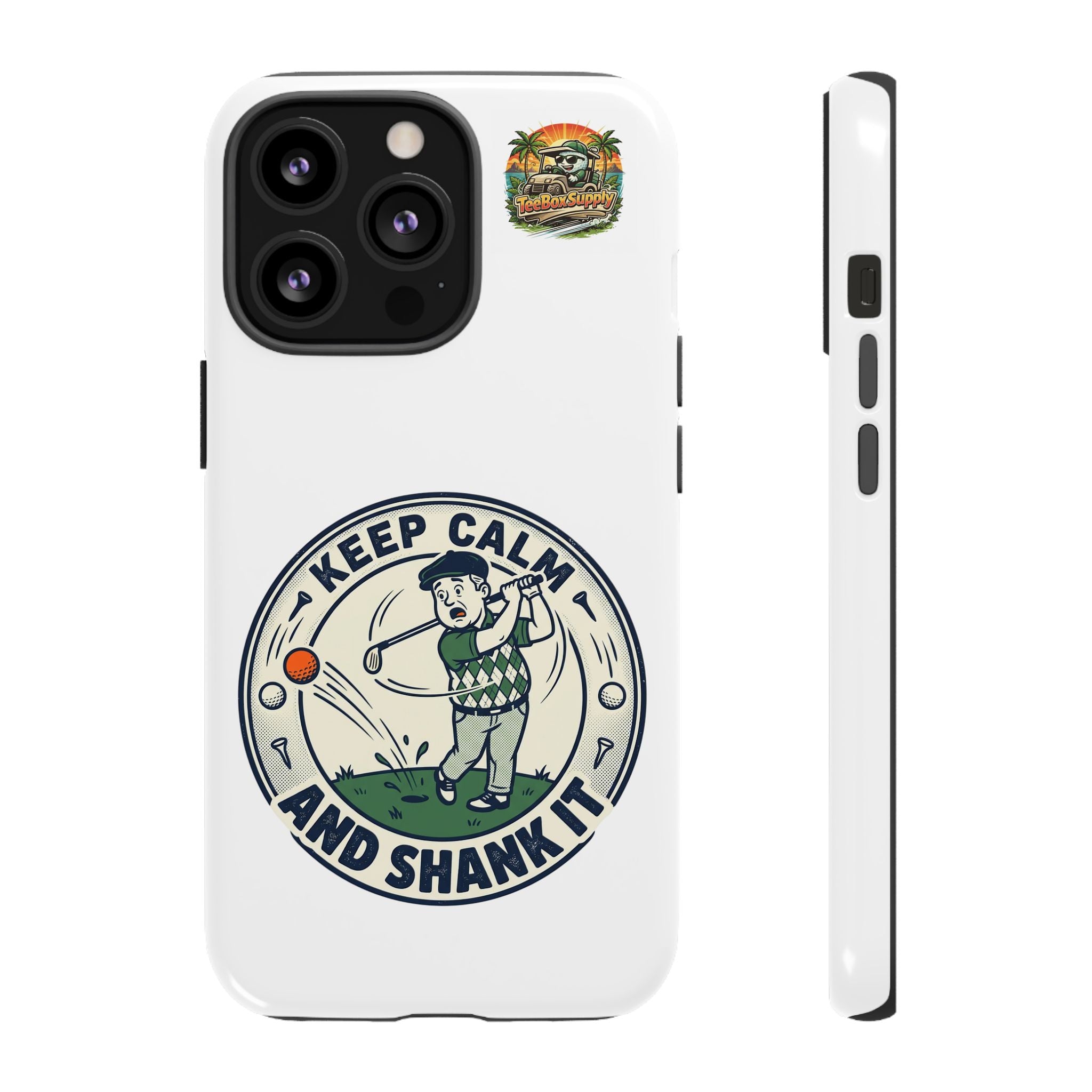 Keep Calm and Shank It Golf Phone Case - Funny Golfer Protective Cover