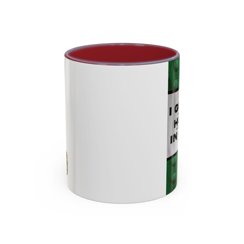 Golf Mug — "I Got a Hole in One" Novelty Coffee Cup (11/15oz)
