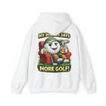 Golf Hoodie — "My Doctor Says More Golf!" Funny Golf Ball Design