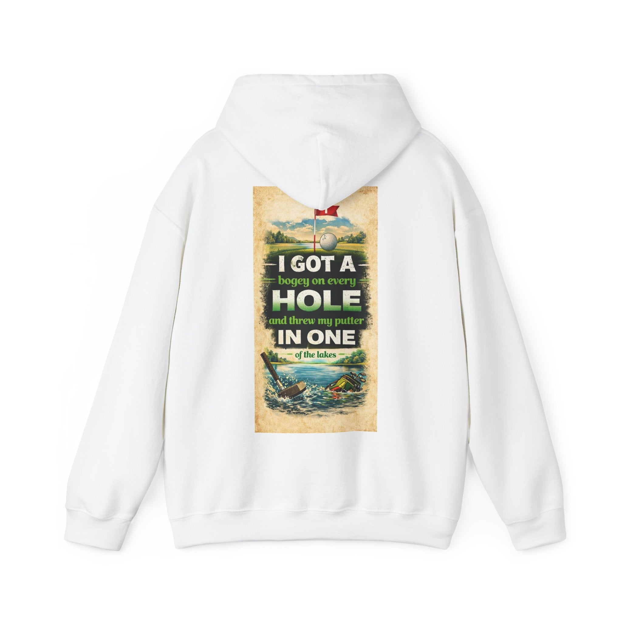Golf Hoodie – “I Got a Bogey on Every Hole and Threw My Putter In One” Vintage Golf Humor Pullover